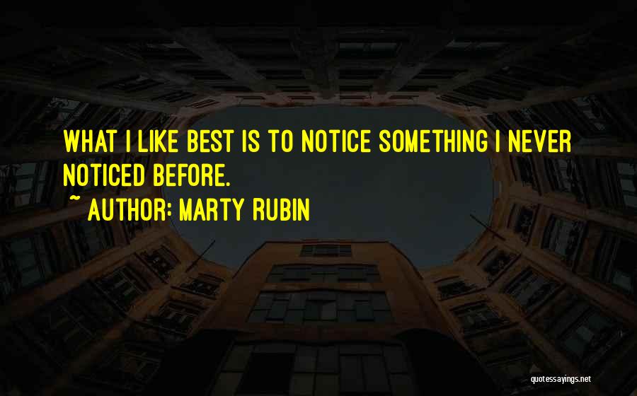 Gossip Spreaders Quotes By Marty Rubin