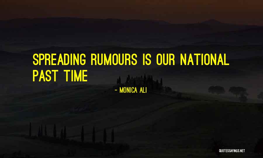 Gossip Spreading Quotes By Monica Ali Gossip Spreading Quotes By Monica Ali