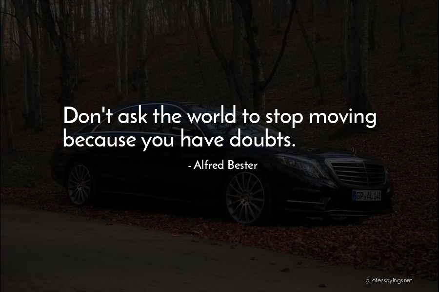 Gossip Stops Quotes By Alfred Bester Gossip Stops Quotes By Alfred Bester