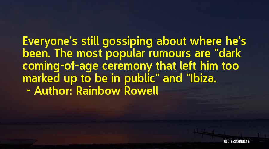 Gossiping Quotes By Rainbow Rowell