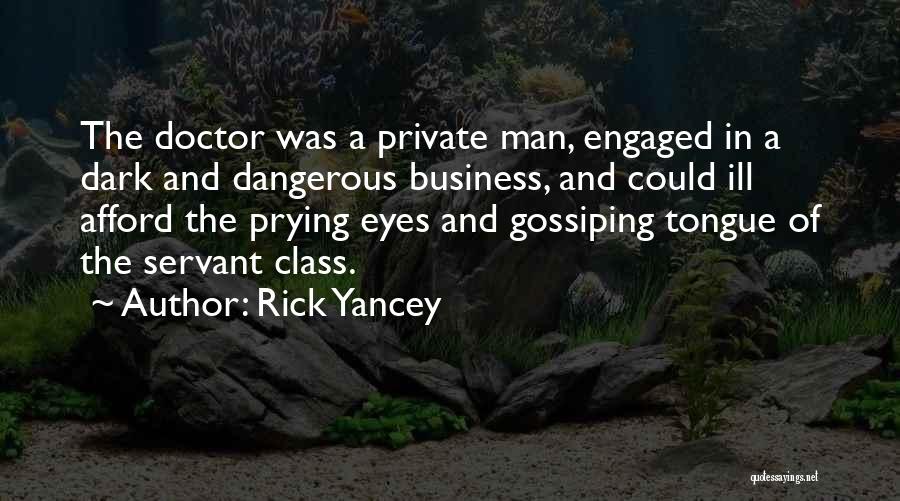 Gossiping Quotes By Rick Yancey