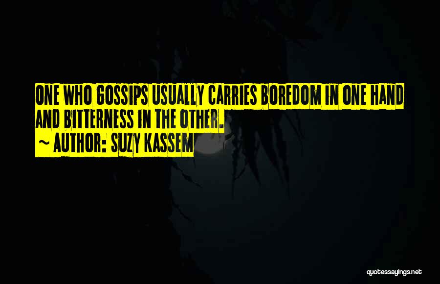 Gossiping Quotes By Suzy Kassem