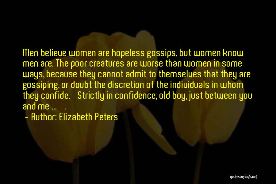 Gossips Quotes By Elizabeth Peters