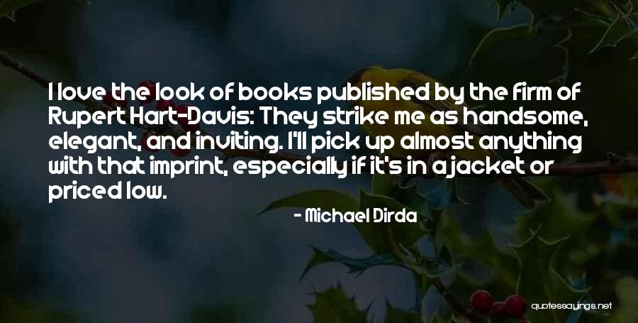Gostamos Em Quotes By Michael Dirda Gostamos Em Quotes By Michael Dirda