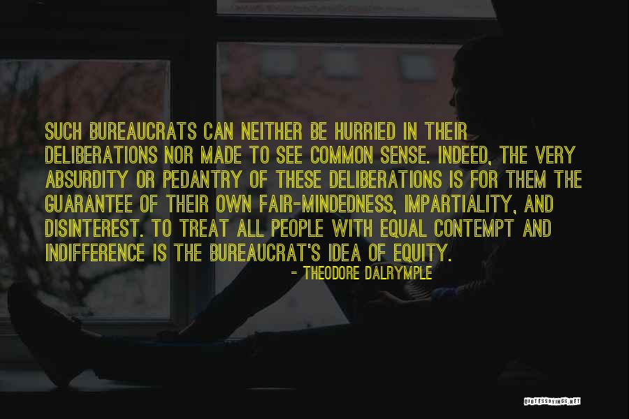Gostamos Quotes By Theodore Dalrymple Gostamos Quotes By Theodore Dalrymple