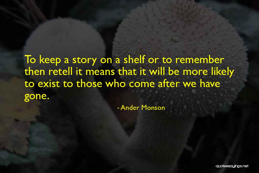 Gosto De Ti Quotes By Ander Monson