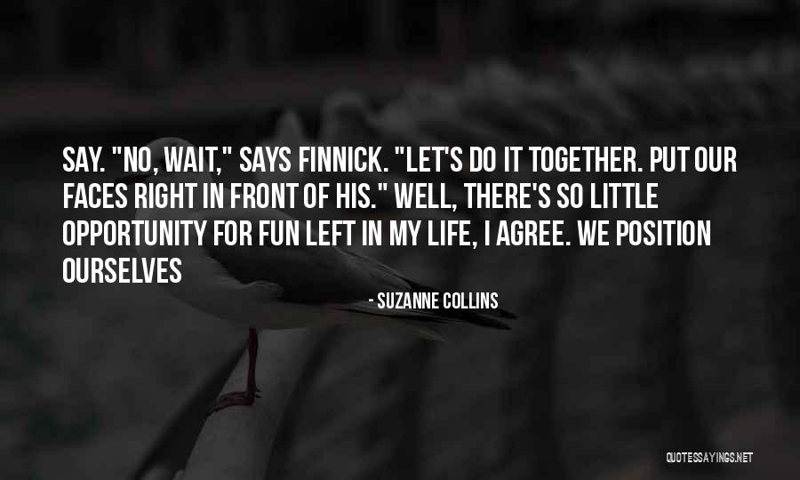 Gosto De Ti Quotes By Suzanne Collins Gosto De Ti Quotes By Suzanne Collins