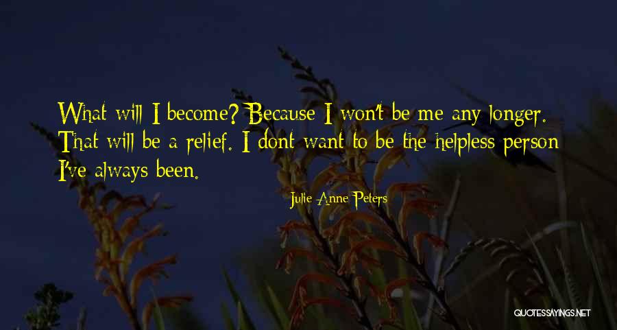 Gostosa Demais Quotes By Julie Anne Peters Gostosa Demais Quotes By Julie Anne Peters