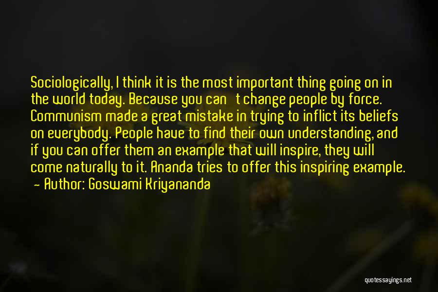 Goswami Kriyananda Quotes 1064132 Goswami Kriyananda Quotes 1064132