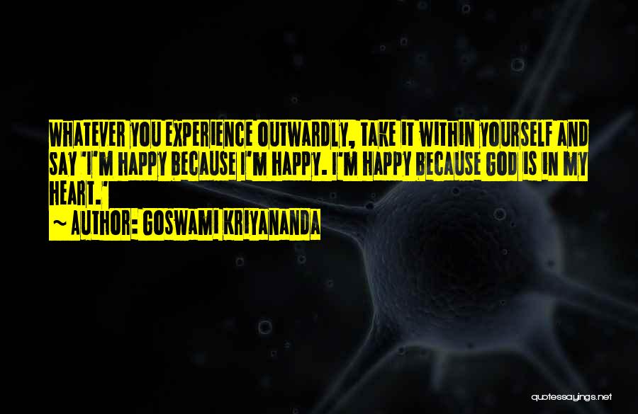 Goswami Kriyananda Quotes 1372228