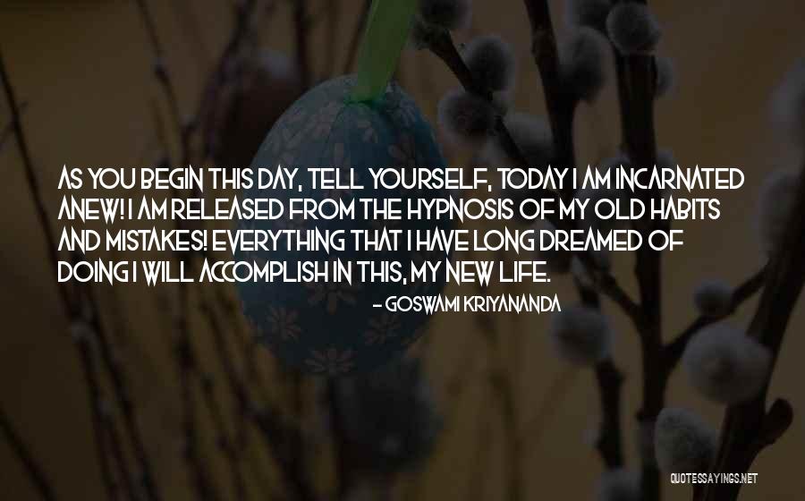 Goswami Kriyananda Quotes 1573083