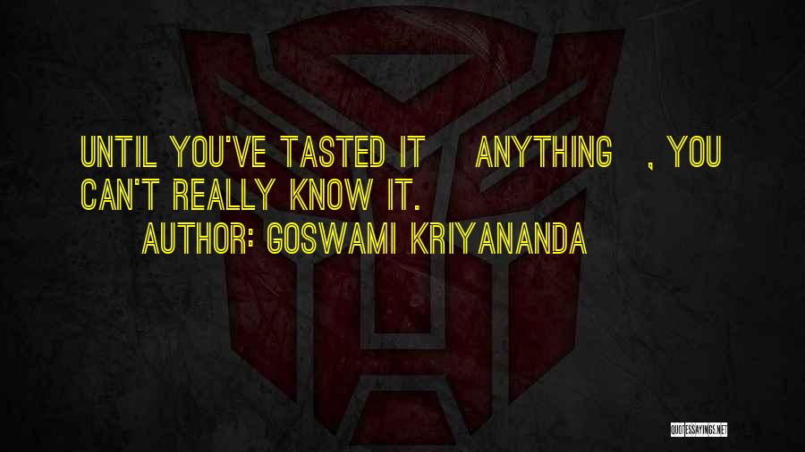 Goswami Kriyananda Quotes 1761638 Goswami Kriyananda Quotes 1761638