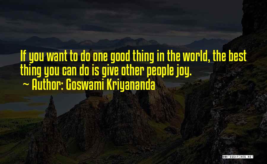 Goswami Kriyananda Quotes 1913500