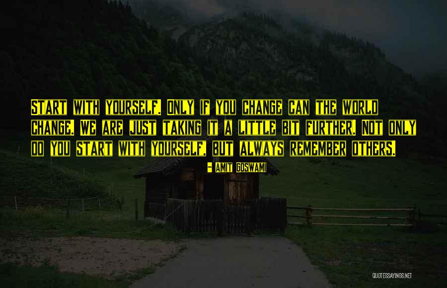 Goswami Quotes By Amit Goswami Goswami Quotes By Amit Goswami