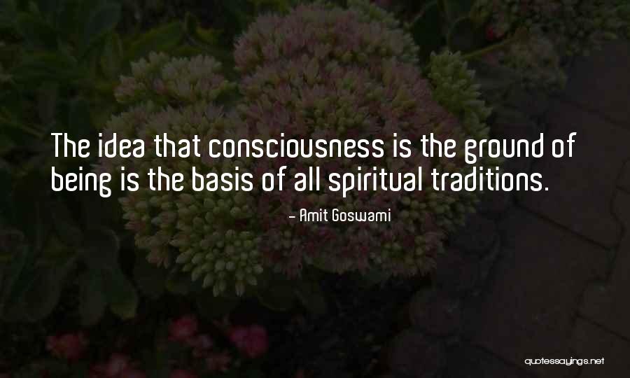 Goswami Quotes By Amit Goswami