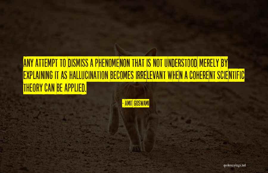 Goswami Quotes By Amit Goswami Goswami Quotes By Amit Goswami