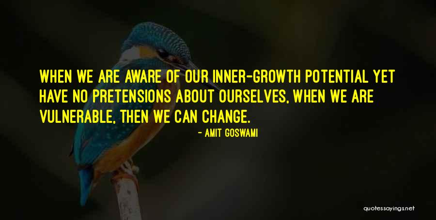 Goswami Quotes By Amit Goswami