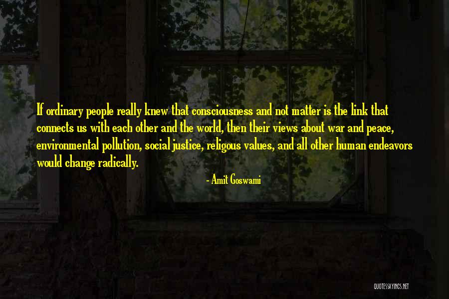 Goswami Quotes By Amit Goswami