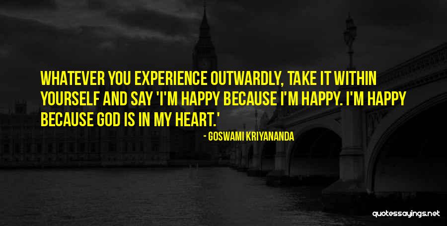 Goswami Quotes By Goswami Kriyananda