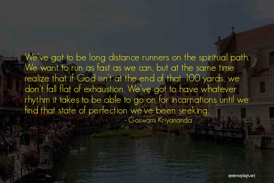 Goswami Quotes By Goswami Kriyananda Goswami Quotes By Goswami Kriyananda