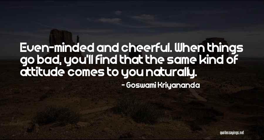 Goswami Quotes By Goswami Kriyananda