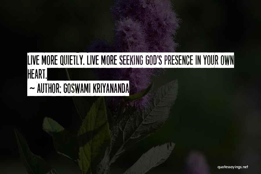 Goswami Quotes By Goswami Kriyananda