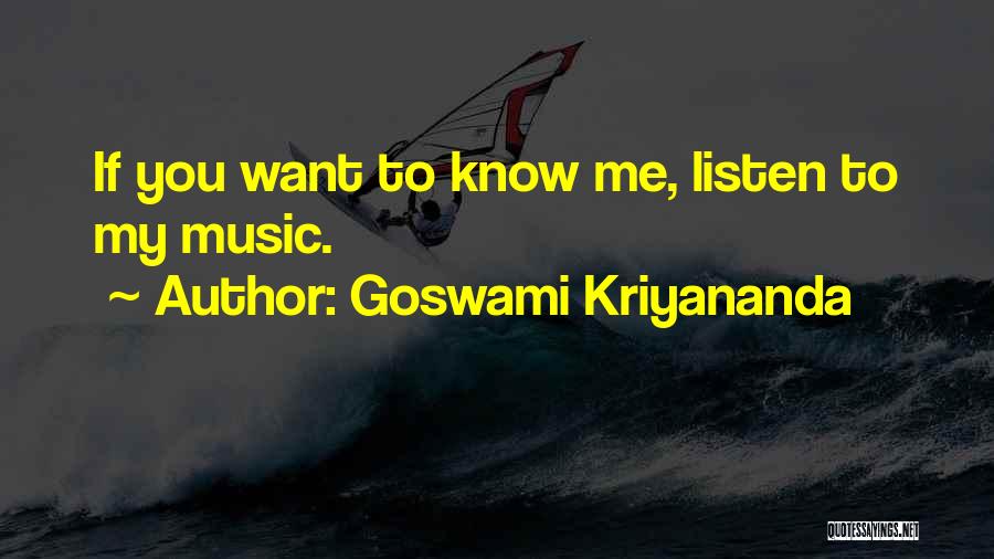 Goswami Quotes By Goswami Kriyananda