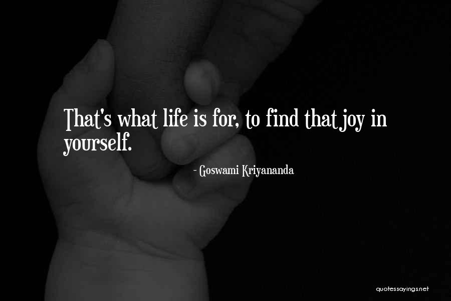 Goswami Quotes By Goswami Kriyananda Goswami Quotes By Goswami Kriyananda