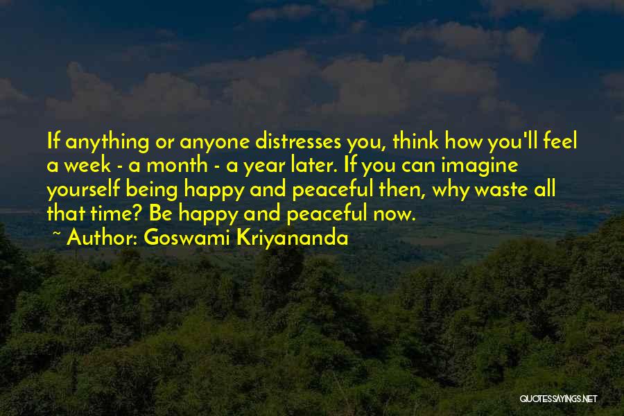 Goswami Quotes By Goswami Kriyananda