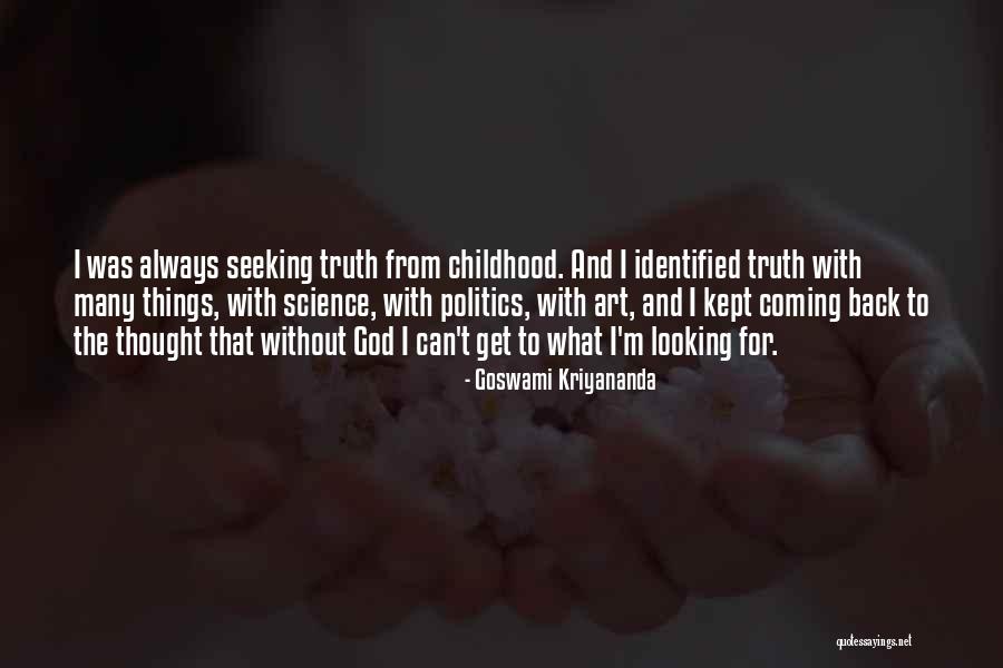 Goswami Quotes By Goswami Kriyananda Goswami Quotes By Goswami Kriyananda
