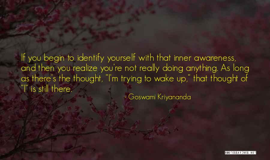 Goswami Quotes By Goswami Kriyananda Goswami Quotes By Goswami Kriyananda