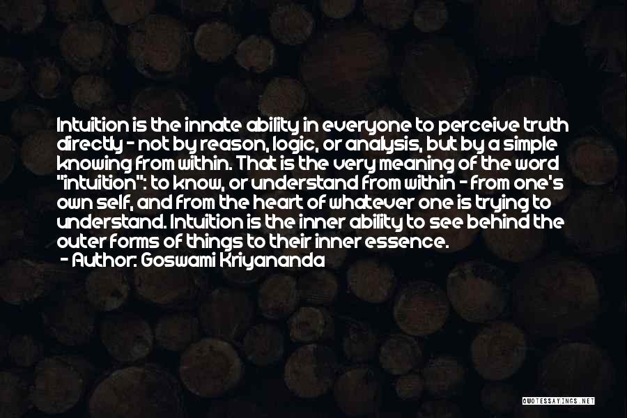 Goswami Quotes By Goswami Kriyananda