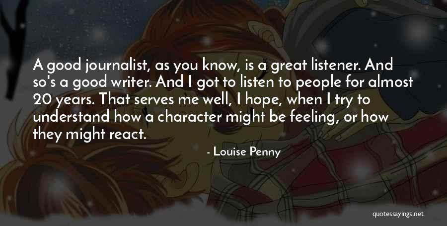 Got A Good Feeling Quotes By Louise Penny Got A Good Feeling Quotes By Louise Penny