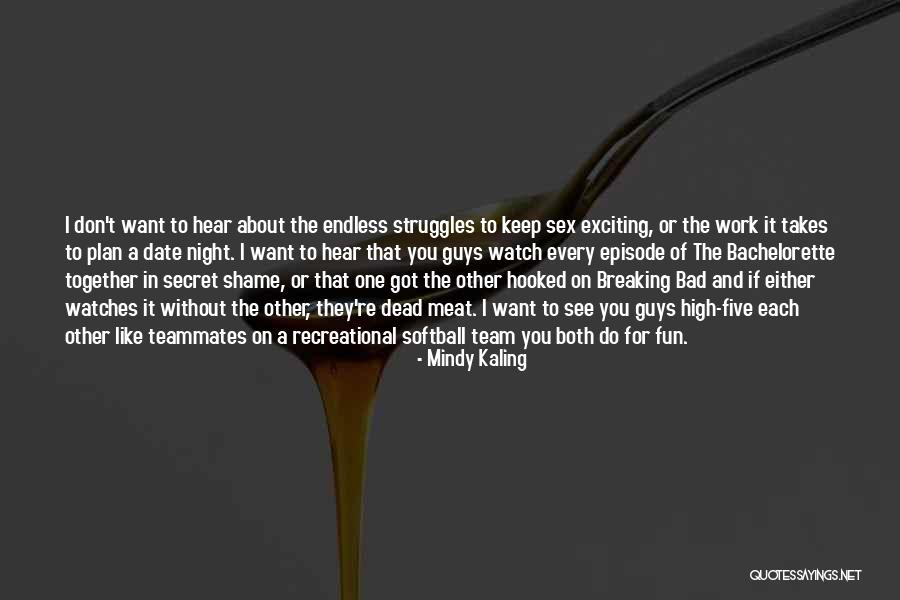 Got A Plan Quotes By Mindy Kaling Got A Plan Quotes By Mindy Kaling