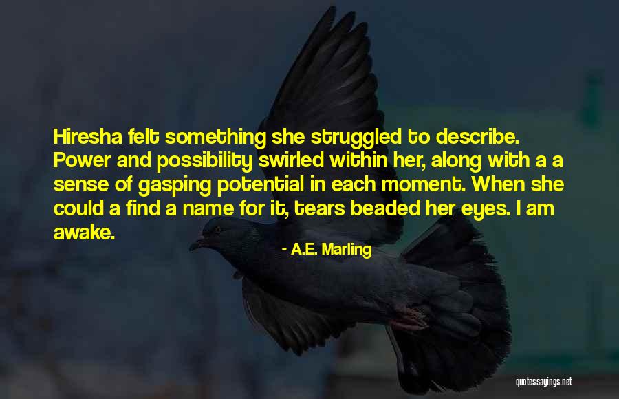 Got Beaded Quotes By A.E. Marling Got Beaded Quotes By A.E. Marling