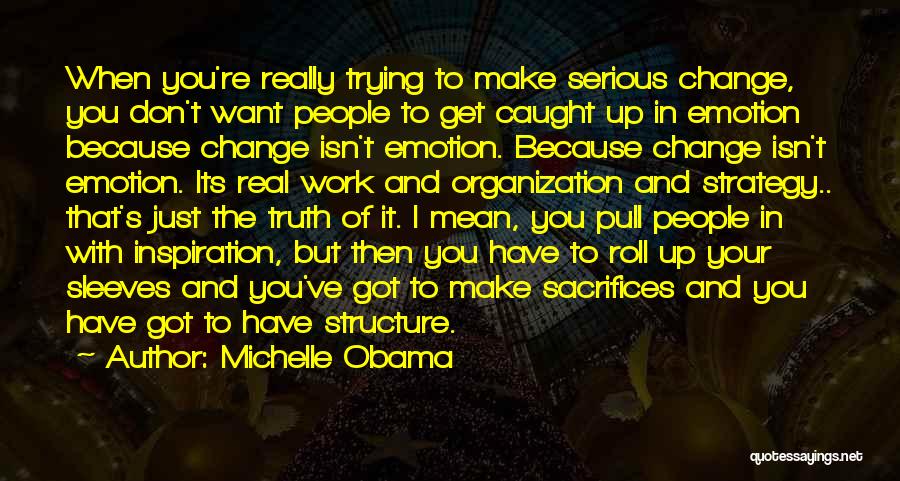 Got Caught Up Quotes By Michelle Obama