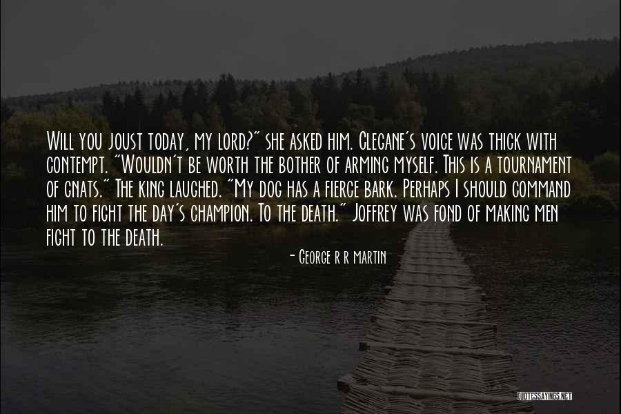 Got Clegane Quotes By George R R Martin Got Clegane Quotes By George R R Martin