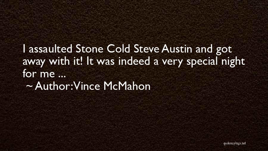 Got Cold Quotes By Vince McMahon