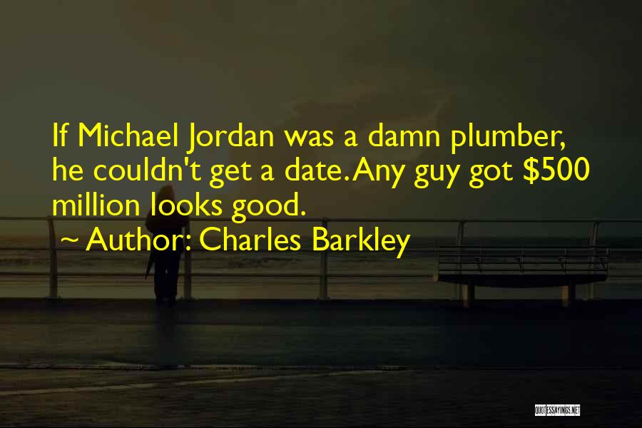 Got Damn Quotes By Charles Barkley
