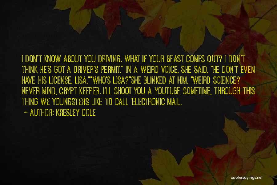 Got Driving License Quotes By Kresley Cole