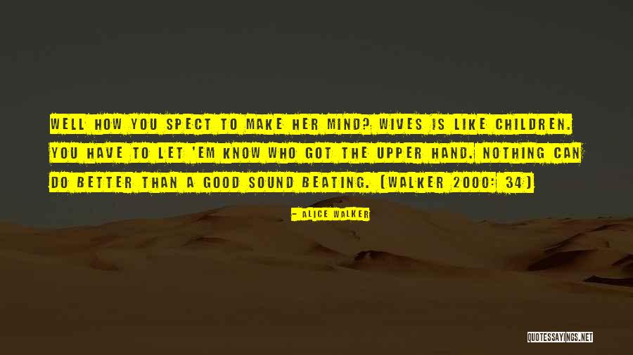 Got Em Quotes By Alice Walker