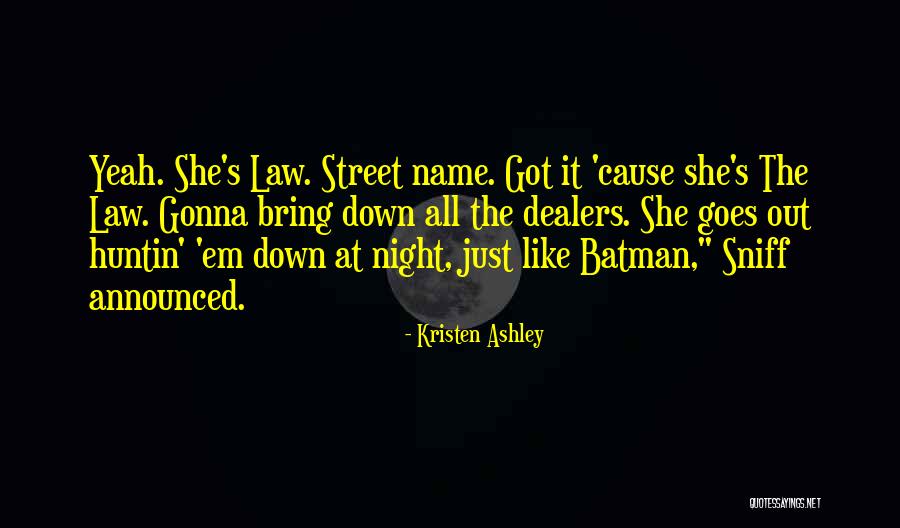 Got Em Quotes By Kristen Ashley