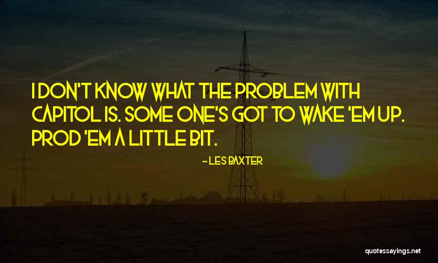Got Em Quotes By Les Baxter