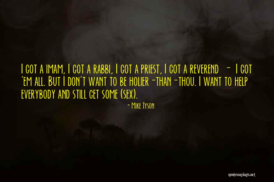 Got Em Quotes By Mike Tyson