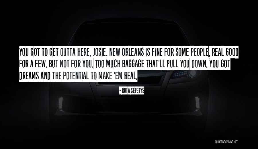 Got Em Quotes By Ruta Sepetys