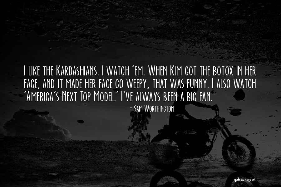 Got Em Quotes By Sam Worthington