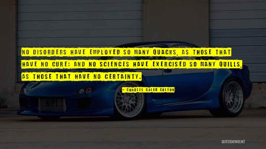 Got Employed Quotes By Charles Caleb Colton Got Employed Quotes By Charles Caleb Colton