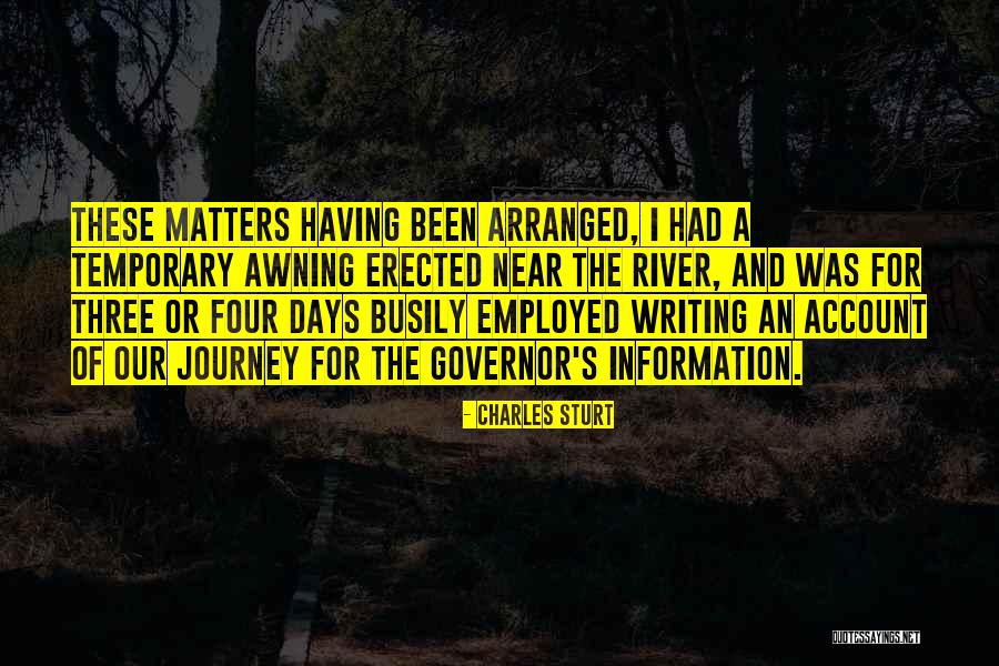 Got Employed Quotes By Charles Sturt Got Employed Quotes By Charles Sturt