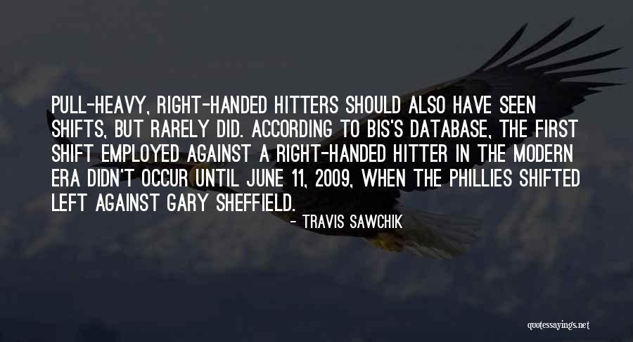 Got Employed Quotes By Travis Sawchik Got Employed Quotes By Travis Sawchik