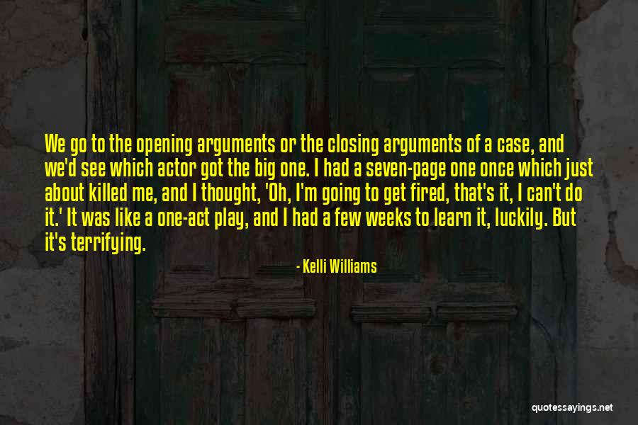 Got Fired Quotes By Kelli Williams Got Fired Quotes By Kelli Williams